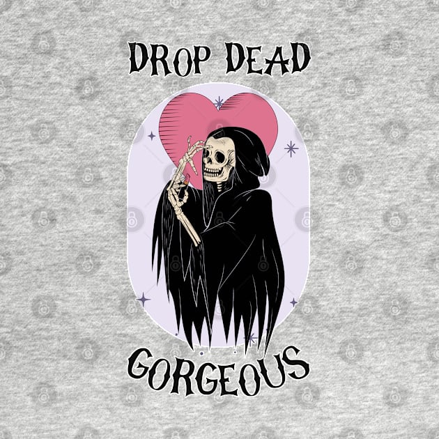 drop dead gorgeous by hunnydoll
